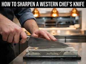 How to Sharpen a Western Chef's Knife: Step-by-Step Guide