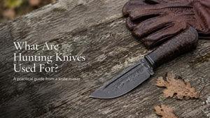 Hunting knives guide banner – what are hunting knives used for